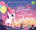 Cover: Nur noch zehn Minuten, kleines Geburtstagseinhorn - Magellan