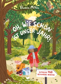 Abbildung von: Oh, wie schön ist unser Jahr! - Entdecke 140 besondere Wörter - Magellan