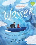 Cover: Wasser - Wo kommt es her? Wo flie&szlig;t es hin? - Magellan