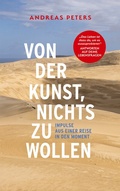 Cover: Von der Kunst, nichts zu wollen - BoD - Books on Demand