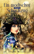 Cover: Ein modischer Schachzug - BoD - Books on Demand