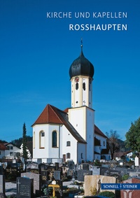 Abbildung von: Roßhaupten - Schnell & Steiner
