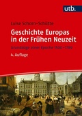 Cover: Geschichte Europas in der Fr&uuml;hen Neuzeit - UTB