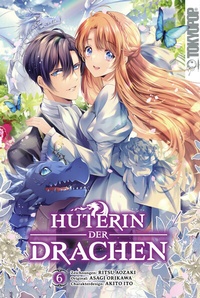 Abbildung von: Hüterin der Drachen, Band 06 - TOKYOPOP GmbH