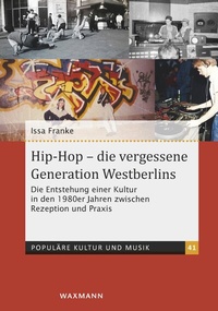 Abbildung von: Hip-Hop - die vergessene Generation Westberlins - Waxmann Verlag GmbH
