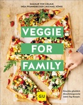 Cover: Veggie for Family - Gr&auml;fe und Unzer