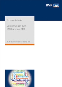 Abbildung von: Verordnungen zum KWG und zur CRR - DG Nexolution