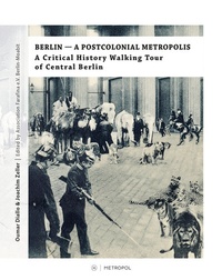 Enlarge image Cover: Berlin - A Postcolonial Metropolis - Metropol-Verlag