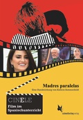 Cover: CINELE. Madres paralelas - Schmetterling Stuttgart
