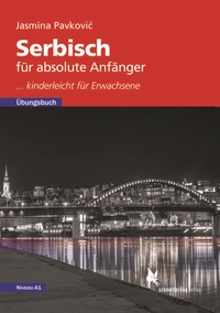 Abbildung von: Serbisch für absolute Anfänger - Schmetterling Stuttgart