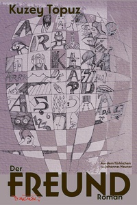 Abbildung von: Der Freund - Dagyeli Verlag