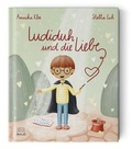 Cover: Ludiduh und die Liebe - Jupitermond Verlag
