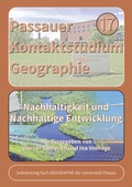 Cover: Nachhaltigkeit und Nachhaltige Entwicklung - Universit&auml;t Passau Lehrstuhl f. Anthropogeographie