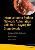Cover: Introduction to Python Network Automation Volume I - Laying the Groundwork - APress