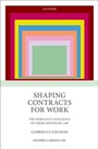 Cover: Shaping Contracts for Work - OUP eBook