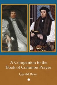 Abbildung von: A Companion to the Book of Common Prayer - James Clarke & Co Ltd
