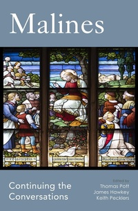 Enlarge image Cover: Malines: Continuing the Conversations - SPCK Publishing