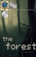 Cover: The Forest (Saskia van Essen mysteries, #2) - Miriam Verbeek