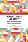 Cover: Workers, Power and Society - Routledge