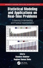 Cover: Statistical Modeling and Applications on Real-Time Problems - CRC Press