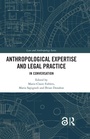 Cover: Anthropological Expertise and Legal Practice - Routledge