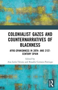 Cover: Colonialist Gazes and Counternarratives of Blackness - Routledge