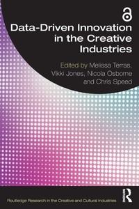 Enlarge image Cover: Data-Driven Innovation in the Creative Industries - Routledge