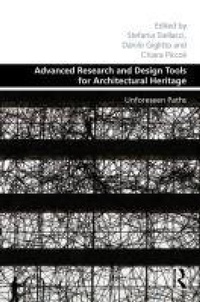Enlarge image Cover: Advanced Research and Design Tools for Architectural Heritage - Routledge