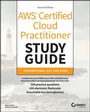 Cover: AWS Certified Cloud Practitioner Study Guide With 500 Practice Test Questions - Wiley