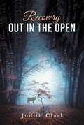 Cover: Recovery: Out in the Open - Austin Macauley Publishers