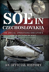 Abbildung von: SOE in Czechoslovakia - Frontline Books