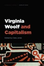 Cover: Virginia Woolf and Capitalism - Edinburgh University Press