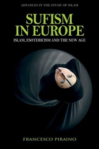 Abbildung von: Sufism in Europe - Edinburgh University Press