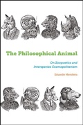 Cover: The Philosophical Animal - SUNY Press