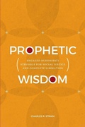 Cover: Prophetic Wisdom - State University of New York Press