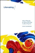 Cover: Lifemaking - State University of New York Press