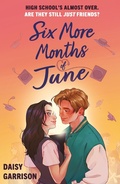 Cover: Six More Months of June - Hodder Children's Books