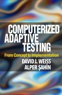 Enlarge image Cover: Computerized Adaptive Testing - Guilford Press
