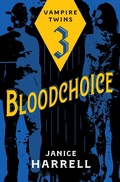 Cover: Bloodchoice - Open Road Media Teen & Tween