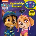 Cover: Nickelodeon PAW Patrol: Spaceship Rescue! Book and Wristband Sound Book - Pi Kids