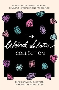 Abbildung von: The Weird Sister Collection - The Feminist Press at CUNY