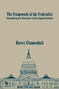 Cover: The Framework of the Federalist - St Augustine's Press