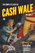 Cover: The Complete Cases of Cash Wale, Volume 2 - Popular Publications