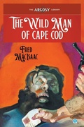 Cover: The Wild Man of Cape Cod - Popular Publications