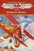 Cover: The Complete Adventures of Richard Knight, Volume 3 - Altus Press