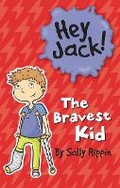 Cover: The Bravest Kid - Kane/Miller Book Publishers