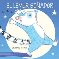 Enlarge image Cover: El Lémur Soñador - Kane/Miller Book Publishers
