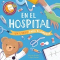 Cover: En El Hospital - Kane/Miller Book Publishers