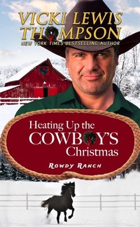Enlarge image Cover: Heating Up the Cowboy's Christmas (Rowdy Ranch, #8) - Ocean Dance Press LLC