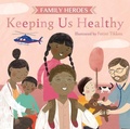 Cover: Keeping Us Healthy - Kane/Miller Book Publishers
